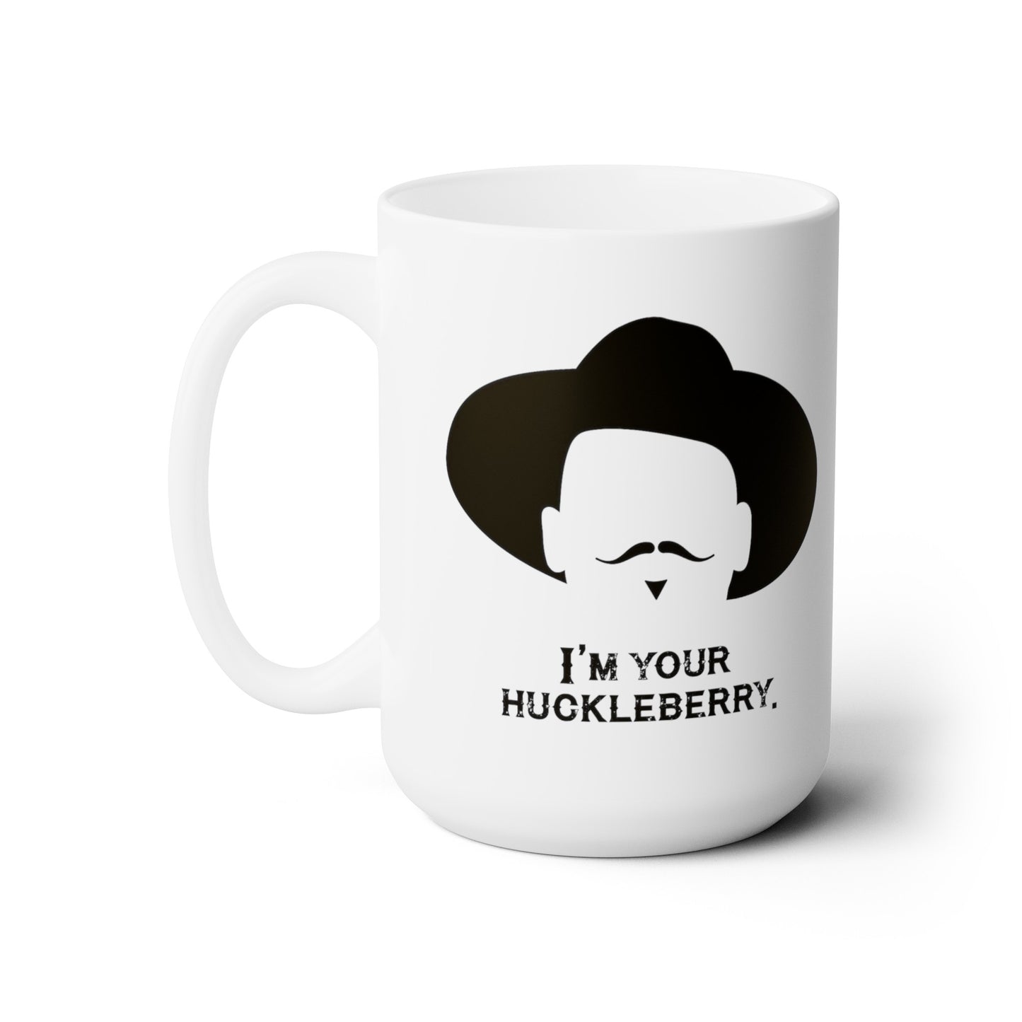 I'm Your Huckleberry Mug, Huckleberry Mug Gift