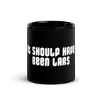 It Should Have Been Lars - Cliff Burton Black Mug