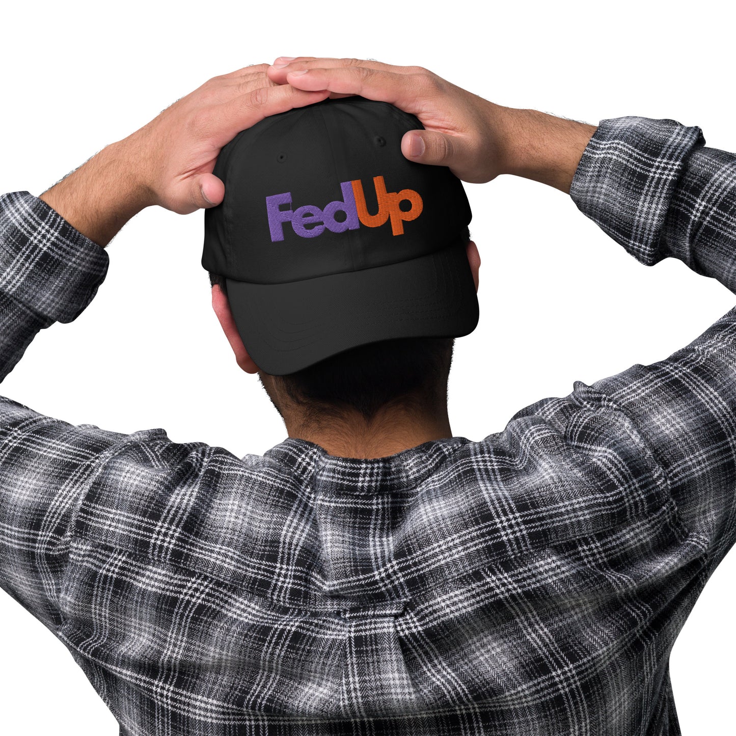 Fed Up Dad Hat - Im Fed Up Cap - Fed Ex Embroidered Hat