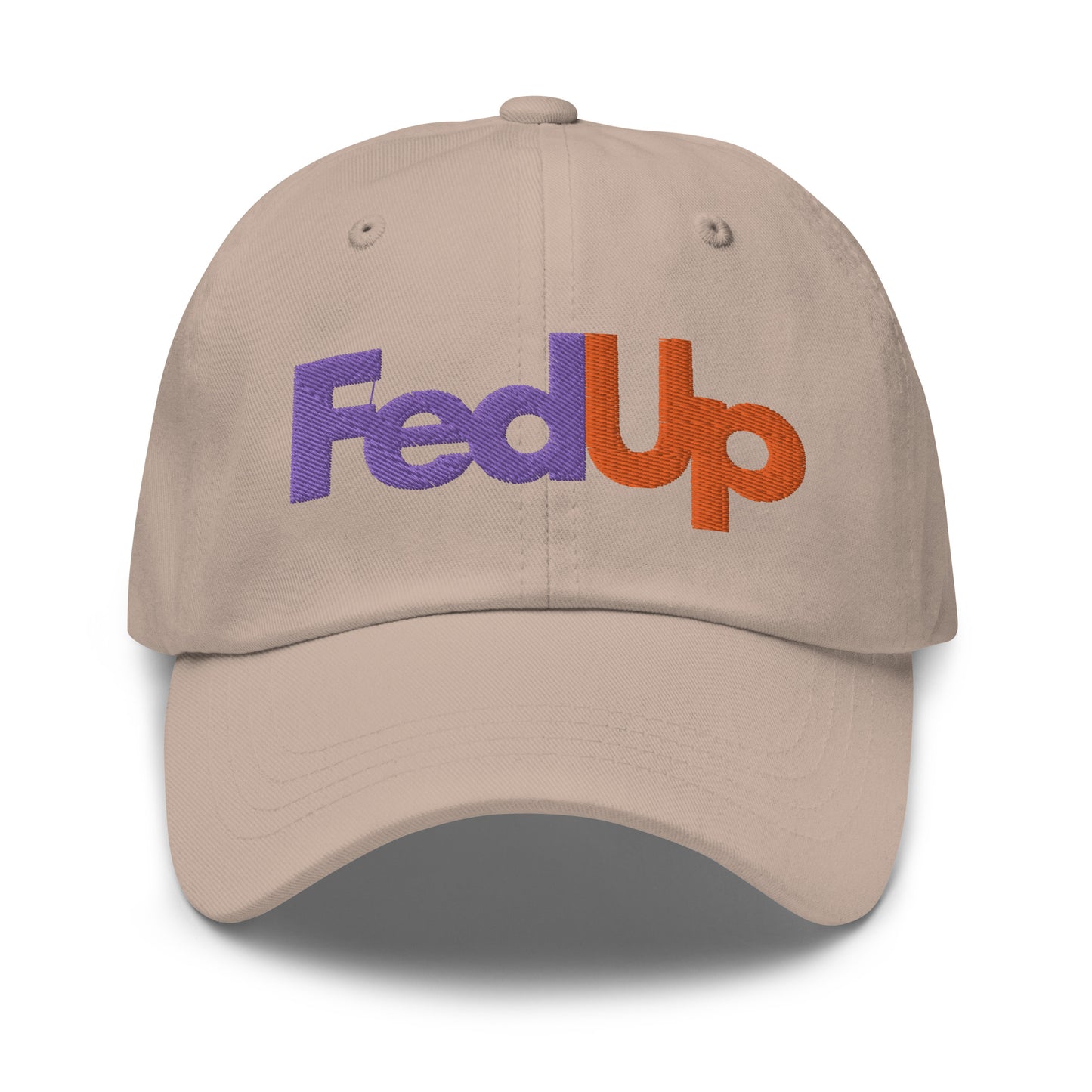 Fed Up Dad Hat - Im Fed Up Cap - Fed Ex Embroidered Hat